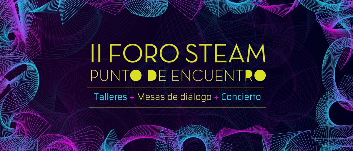 II Foro STEAM Punto de Encuentro