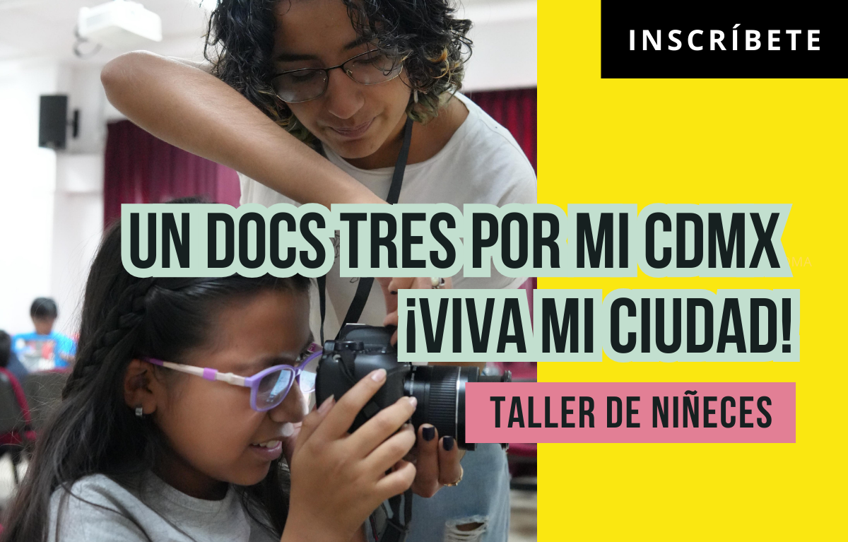 Un docs tres por mí CDMX ¡Viva mi ciudad!