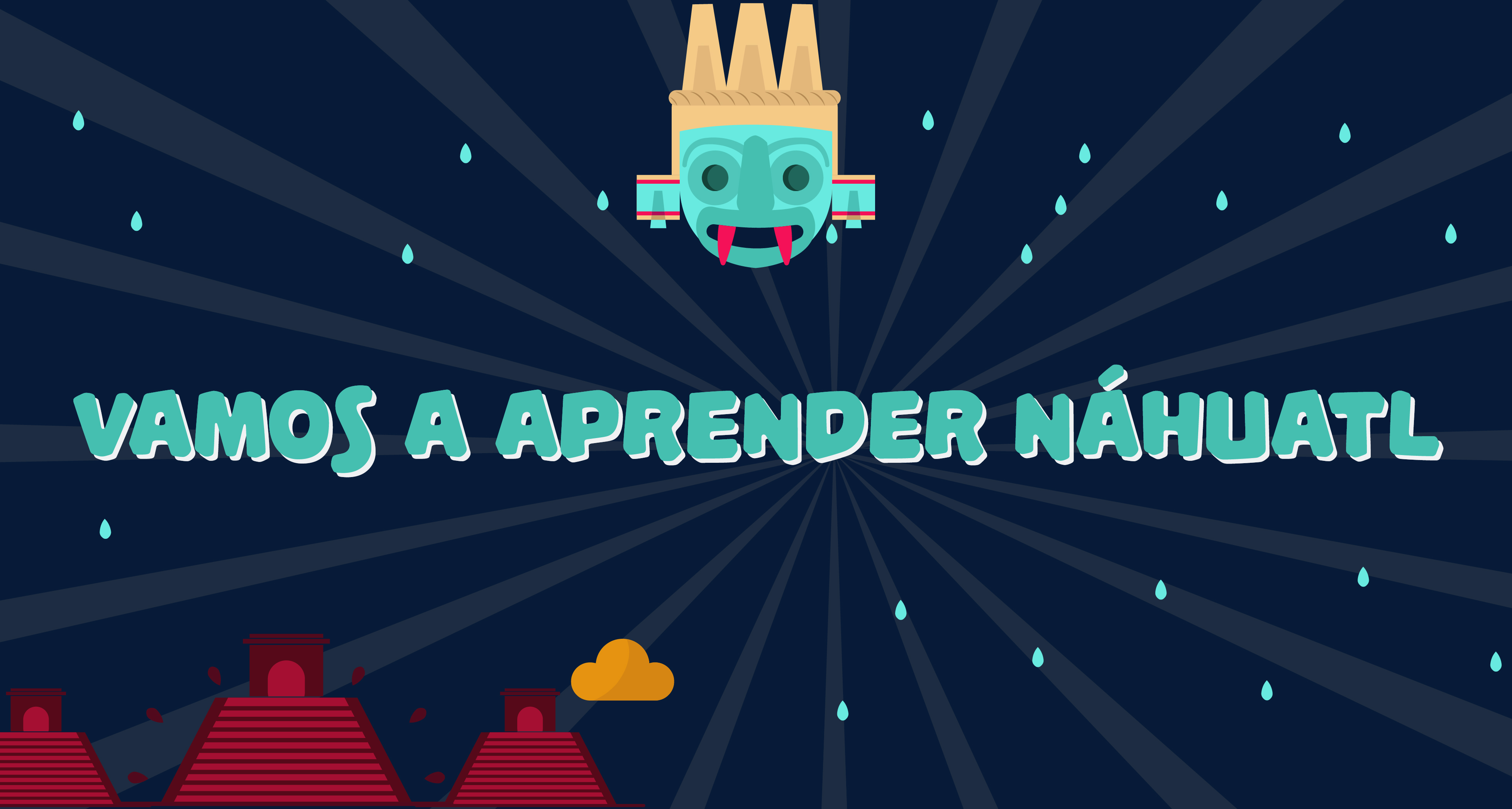 Vamos a aprender nhuatl