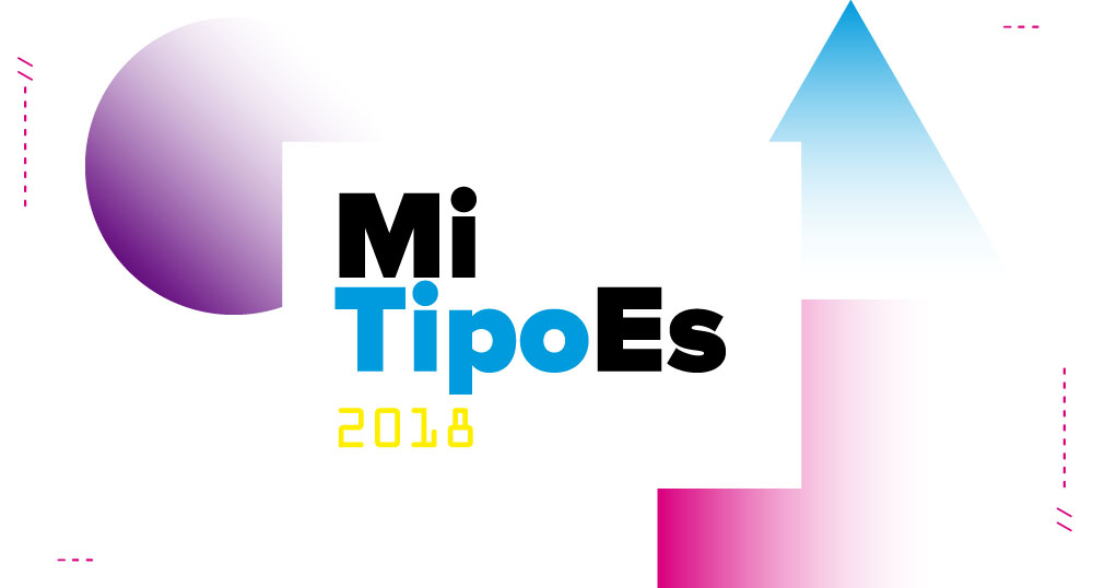 Mi tipo es 2018