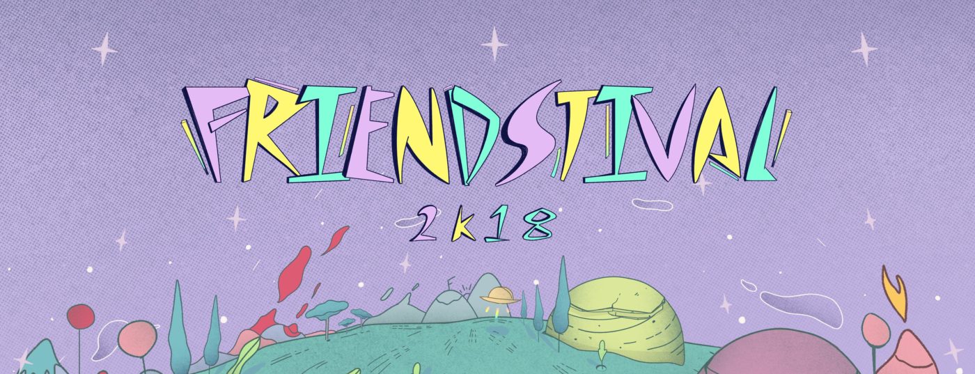 Friendstival Beta 2K18